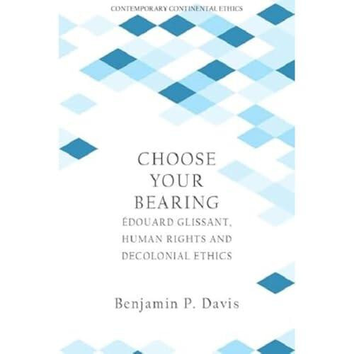 Choose Your Bearing by Benjamin P. Davis Paperback Book