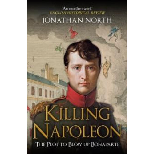 Killing Napoleon by Jonathan North Paperback Book