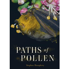 Paths of Pollen by Stephen Humphrey Hardcover Book