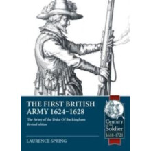 The First British Army 16241628 by Laurence Spring Paperback Book