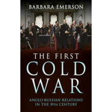 The First Cold War by Barbara Emerson Hardcover Book