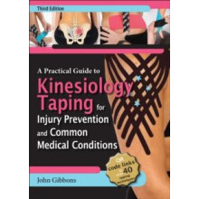 A Practical Guide to Kinesiology Taping for Injury Prevention and Comm
