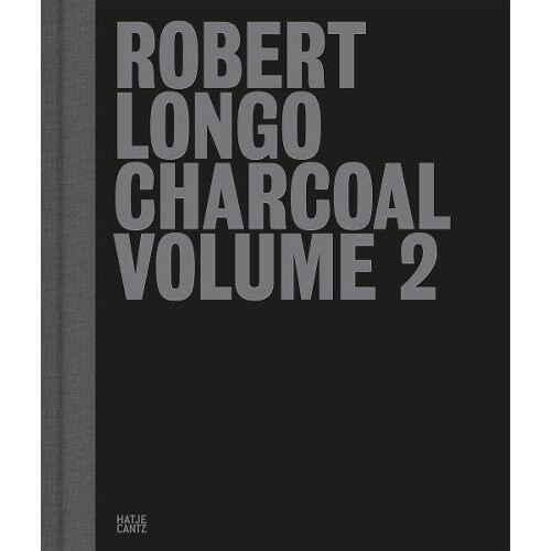 Robert Longo Charcoal Volume 2 Hardcover Book