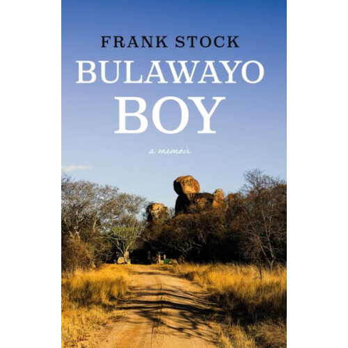 Bulawayo Boy by Frank Stock Paperback Book
