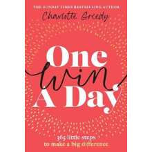 One Win a Day by Charlotte Greedy Hardcover Book