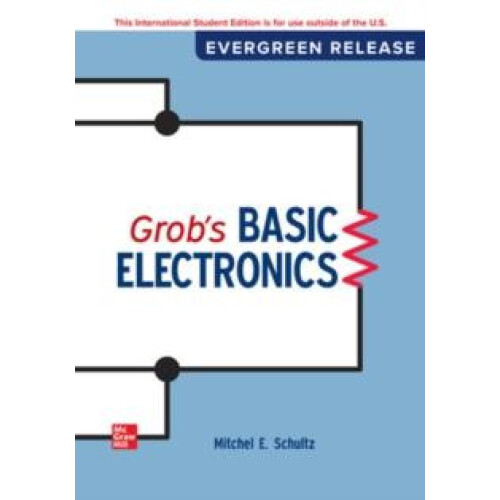 Grobs Basic Electronics 2024 Release ISE by Mitchel Schultz Paperback