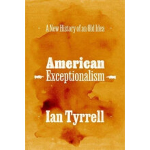 American Exceptionalism by Ian Tyrrell Paperback Book