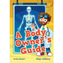 A Body Owners Guide by Anita Ganeri Paperback Book
