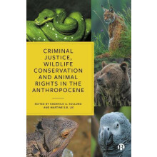 Criminal Justice Wildlife Conservation and Animal Rights in the Anthro