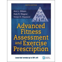 Advanced Fitness Assessment and Exercise Prescription by Vivian H. Hey