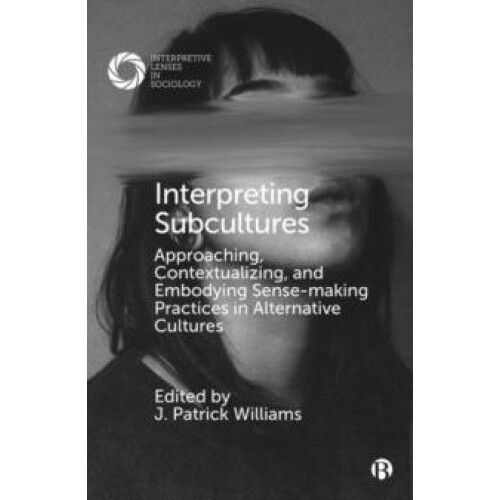 Interpreting Subcultures Hardcover Book
