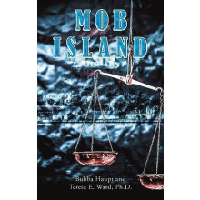 Mob Island by Ward Ph.D. Teresa E. Hardcover Book