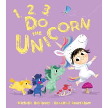 1 2 3 Do the Unicorn by Michelle Robinson Paperback Book