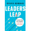 Leaders Leap by Steve Dennis Hardcover Book 1