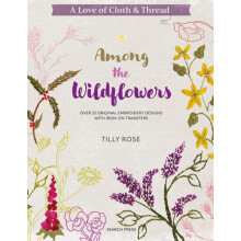 A Love of Cloth amp Thread Among the Wildflowers by Tilly Rose Paperba