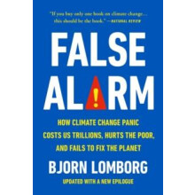 False Alarm by Bjorn Lomborg Paperback Book