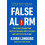 False Alarm by Bjorn Lomborg Paperback Book 1