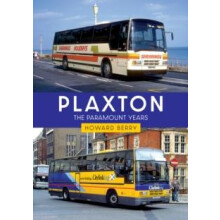 Plaxton The Paramount Years by Howard Berry Paperback Book