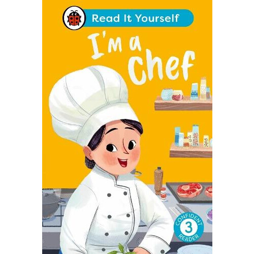 Im a Chef Read It Yourself Level 3 Confident Reader by Ladybird Hardco