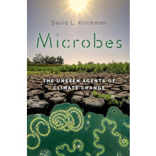 Microbes by Kirchman David L. Maxwell P. and Mildred H. Harrington Pro