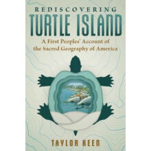 Rediscovering Turtle Island by Taylor Keen Paperback Book