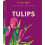 Tulips by Simone Braun Hardcover Book 1