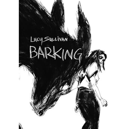 Barking by Lucy Sullivan Hardcover Book