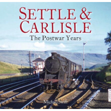 Settle amp Carlisle by Michael Swift Paperback Book