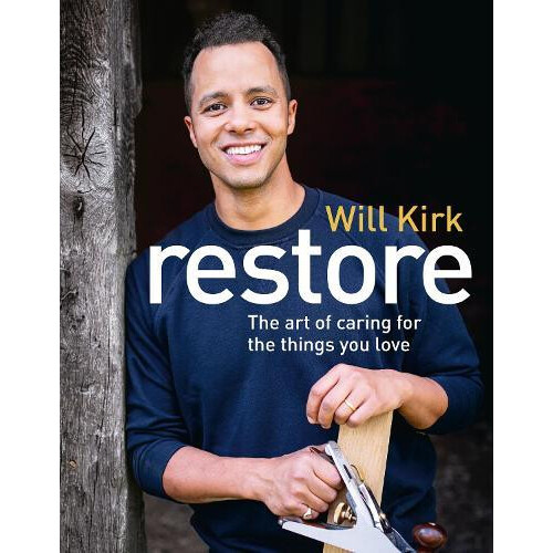 Restore by Will Kirk Hardcover Book