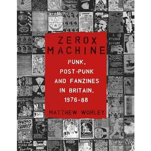 Zerox Machine by Matthew Worley Paperback Book