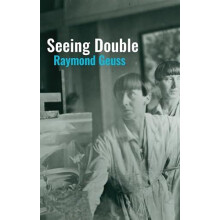 Seeing Double by Raymond Geuss Paperback Book