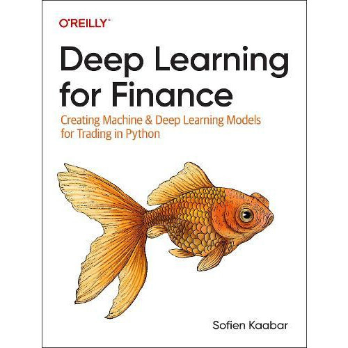 Deep Learning for Finance by Sofien Kaabar Paperback Book