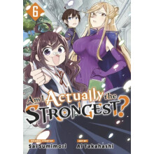 Am I Actually the Strongest 6 Manga by Ai Takahashi Paperback Book