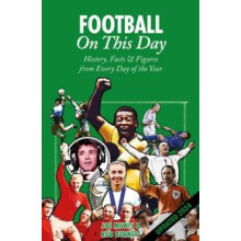 Football On This Day by Joe Mewis Hardcover Book
