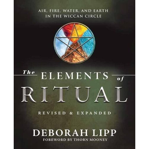 The Elements of Ritual by Deborah Lipp Paperback Book