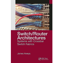 SwitchRouter Architectures by James Aweya Paperback Book