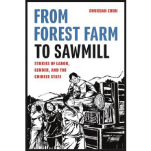 From Forest Farm to Sawmill by Shuxuan Zhou Paperback Book