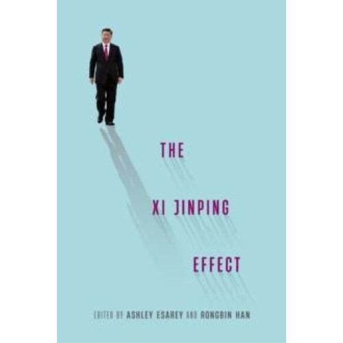 The Xi Jinping Effect Paperback Book