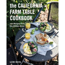 The California Farm Table Cookbook by Rice Lori MS Paperback Book