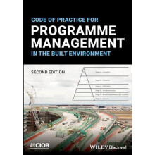 Code of Practice for Programme Management in the Built Environment by