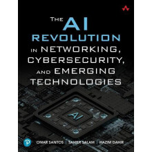 The AI Revolution in Networking Cybersecurity and Emerging Technologie