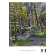 Environmental and Natural Resource Economics by Thomas H Tietenberg Ot