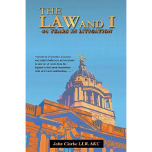 The Law and I by John Clarke Paperback Book