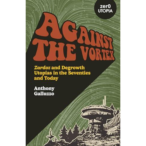 Against the Vortex by Anthony Galluzzo Paperback Book