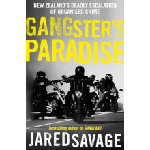 Gangsters Paradise by Jared Savage Paperback Book