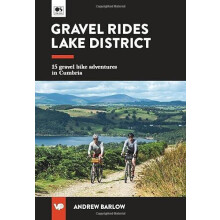 Gravel Rides Lake District by Andrew Barlow Paperback Book