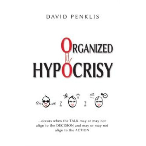 Organized Hypocrisy by Penklis David PHD Paperback Book