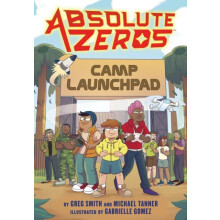 Absolute Zeros Camp Launchpad A Graphic Novel by Michael Tanner Paperb