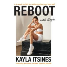 Reboot with Kayla by Kayla Itsines Paperback Book