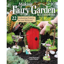 Making Fairy Garden Accessories by Andrew Fahmy Paperback Book